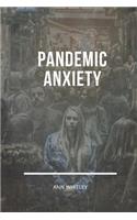 Pandemic Anxiety