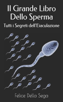 Il Grande Libro Dello Sperma