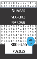 Number searches For adults; 300 hard puzzles Vol.2