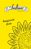 Sunflower Coloring Book Beauty From The Garden
