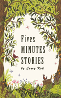 The five minute Stories: Over 50 Tales and Fables