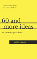 60 and more ideas to promote your book