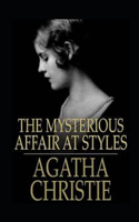 The Mysterious Affair at Styles Annotated