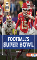 Football's Super Bowl: (Championship Games (Lerner Sports Rookie))