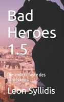 Bad Heroes 1.5