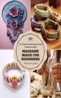 Macrame Magic for Beginners