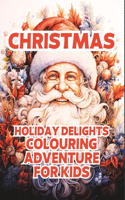 Christmas Coloring Adventure for Kids, Teens and Adult
