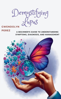 Demystifying Lupus