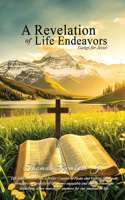 Revelation of Life Endeavors