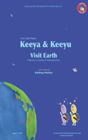 Keeya & Keeyu Visit Earth