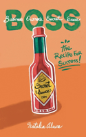 Business Owner's Secret Sauce BOSS
