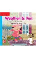 Reading Wonders Leveled Reader Weather Is Fun: On-Level Unit 6 Week 2 Grade K