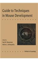Guide to Techniques in Mouse Development