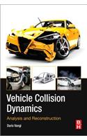 Vehicle Collision Dynamics: Analysis and Reconstruction