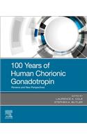 100 Years of Human Chorionic Gonadotropin