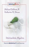 Intermediate Algebra: The MyLab Math Edition
