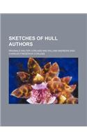 Sketches of Hull Authors: (English)