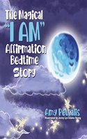 Magical "I AM" Affirmation Bedtime Story