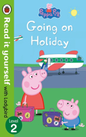 Peppa Pig: Going on Holiday - Read it yourself with Ladybird Level 2