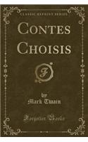 Contes Choisis (Classic Reprint)