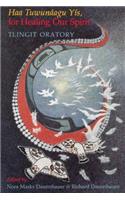 Haa Tuwunáagu Yís, for Healing Our Spirit