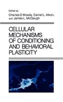 Cellular Mechanisms of Conditioning and Behavioral Plasticity