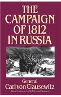 The Campaign Of 1812 In Russia