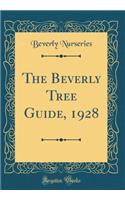 The Beverly Tree Guide, 1928 (Classic Reprint)