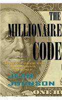 The Millionaire Code: 7 Secrets of the Greatest Millionaires in the World