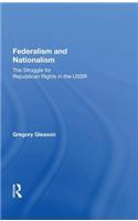 Federalism and Nationalism