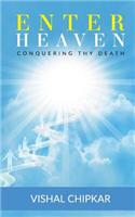 Enter Heaven