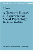 Narrative History of Experimental Social Psychology