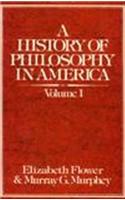 A History of Philosophy in America (Volume 1)