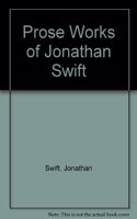 The Prose Works of Jonathan Swift