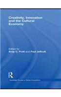 Creativity, Innovation and the Cultural Economy