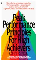 Peak Performance Principles for High Achievers