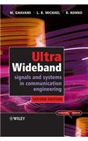 Ultra Wideband Signals and Systems in Communication Engineering