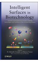 Intelligent Surfaces in Biotechnology