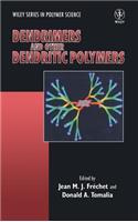 Dendrimers and Other Dendritic Polymers