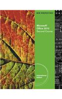 New Perspectives on Microsoft Office 2010, Second Course