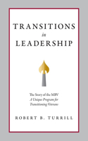 Transitions in Leadership: The Story of the MBV