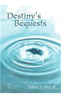 Destiny's Bequests