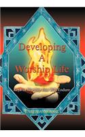 Developing a Worship Life