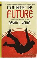Man Against the Future
