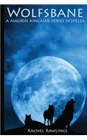 Wolfsbane: A Maurin Kincaide Series Novella(English)