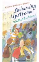 Swimming Upstream: Middle School Poems