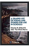 Graded List of Poems and Stories for Use in Schools