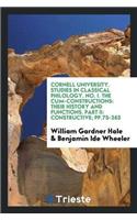 Cornell University. Studies in Classical Philology. No. I. the Cum-Constructions