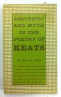 Aesthetic and Myth in the Poetry of Keats