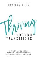 Thriving Through Transitions